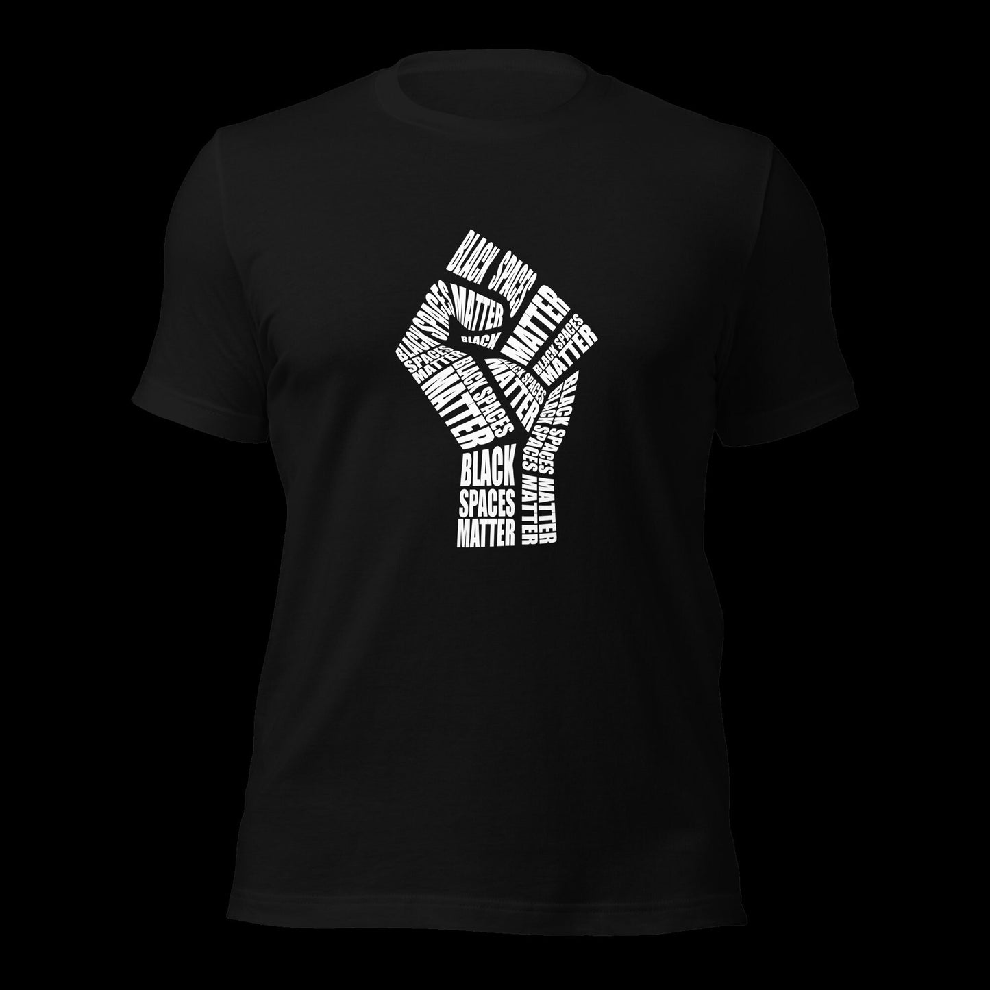 Black Space Matters Unisex T-shirt | Aesthetic Black Power Fist T-shirt Gift for Him or Her | Celebrate Black Spaces T-shirt for the culture