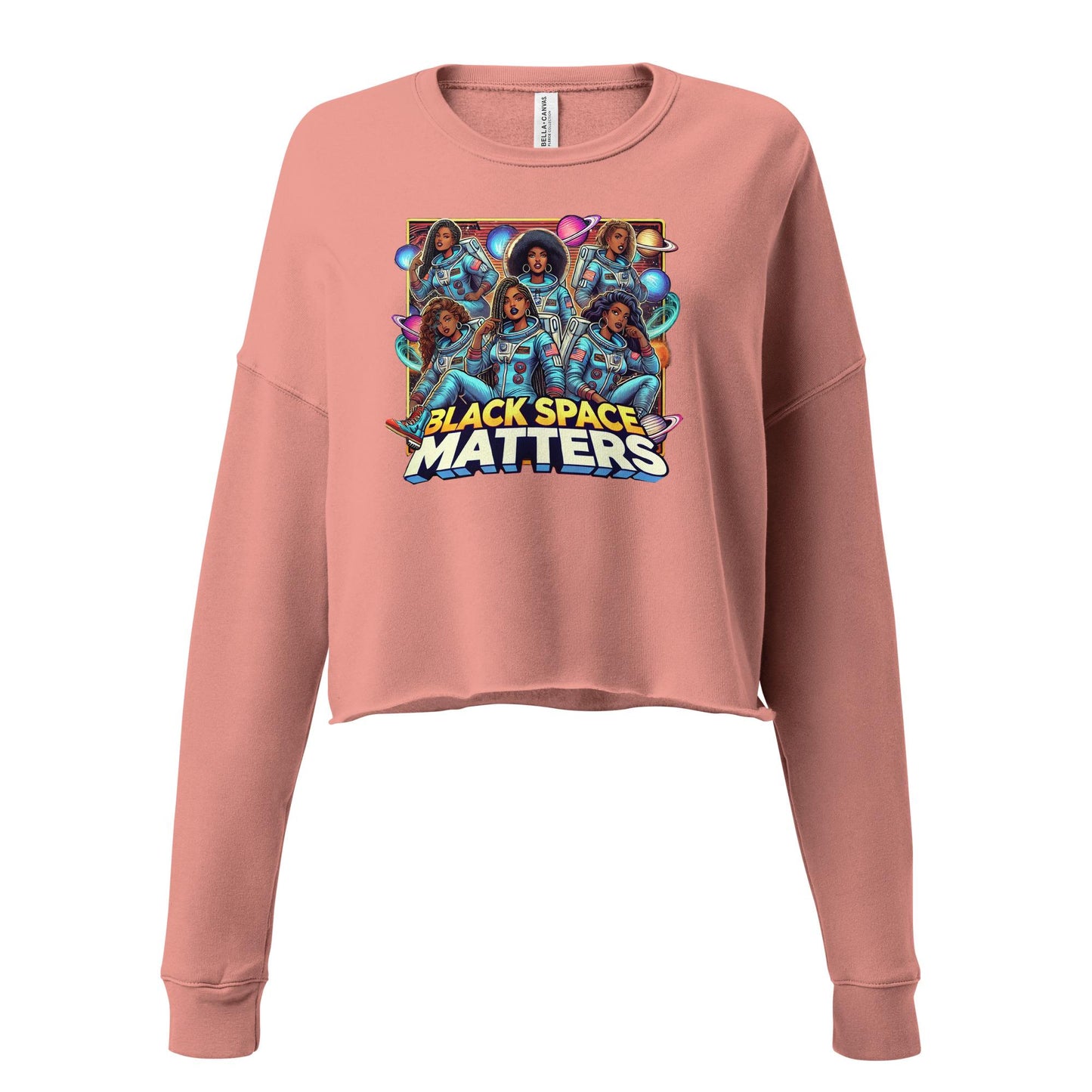 Black Space Matters Crop Sweatshirt | Black Women in Space Shirt | African American Women Astronaut Crop | Black Woman Astronaut Shirt