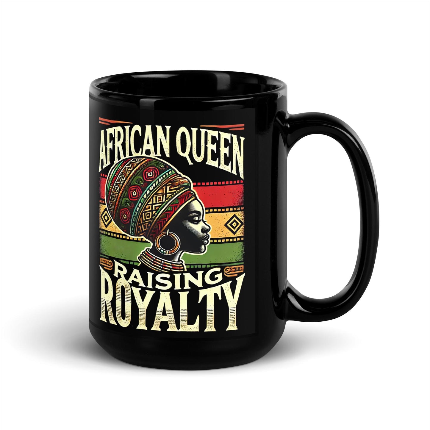African Queen Raising Royalty Black Glossy Mug | Black Mothers Day Gift | Black Moms Mug | Black Mothers Day Gift  Personalization Available