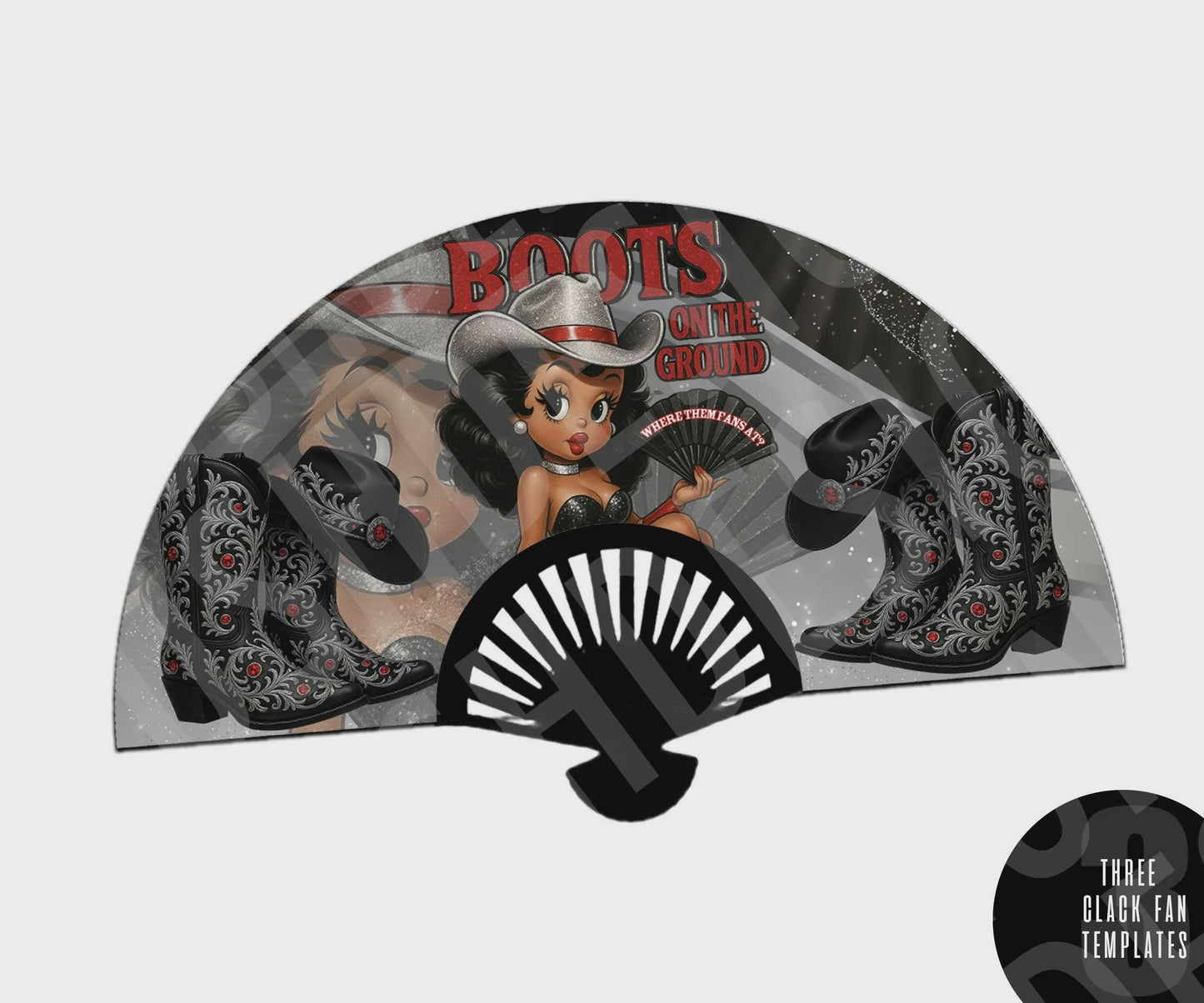 3 Set of Fabulous Clack Fan Templates - These are non editable - Set of 3 Boots on The Ground Templates for Clack Fans PNG High Quality