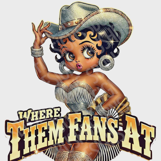 Where Them Fans At Betty Boop HQ Digital File -  File without background Use for Tumblers, Clothing, Luggage Tags, Tote Bags, Clack Fans etc