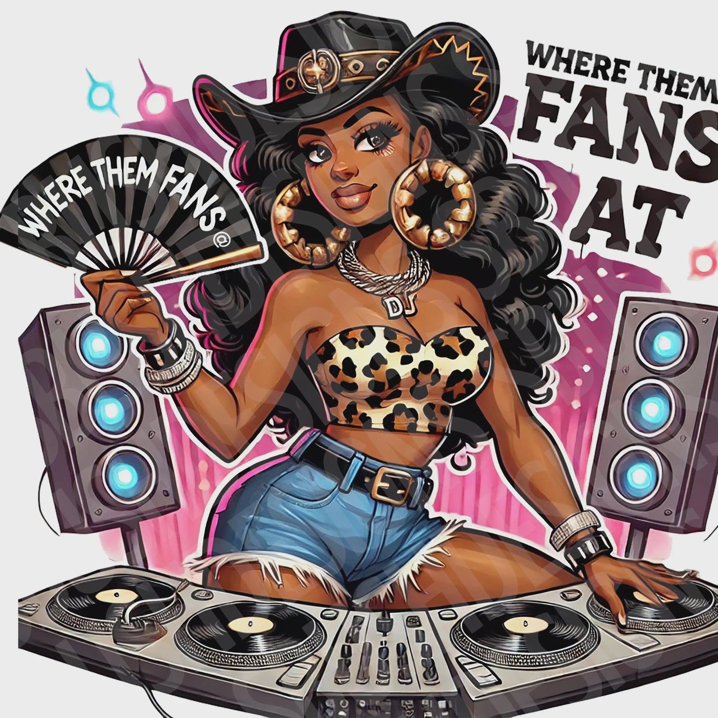 Where Them Fans At Beautiful Melanin Cowgirl DJ Queen Image - 1 PNG File Party Girl High Quality Image Great for Clothing, Totes, Cups, etc
