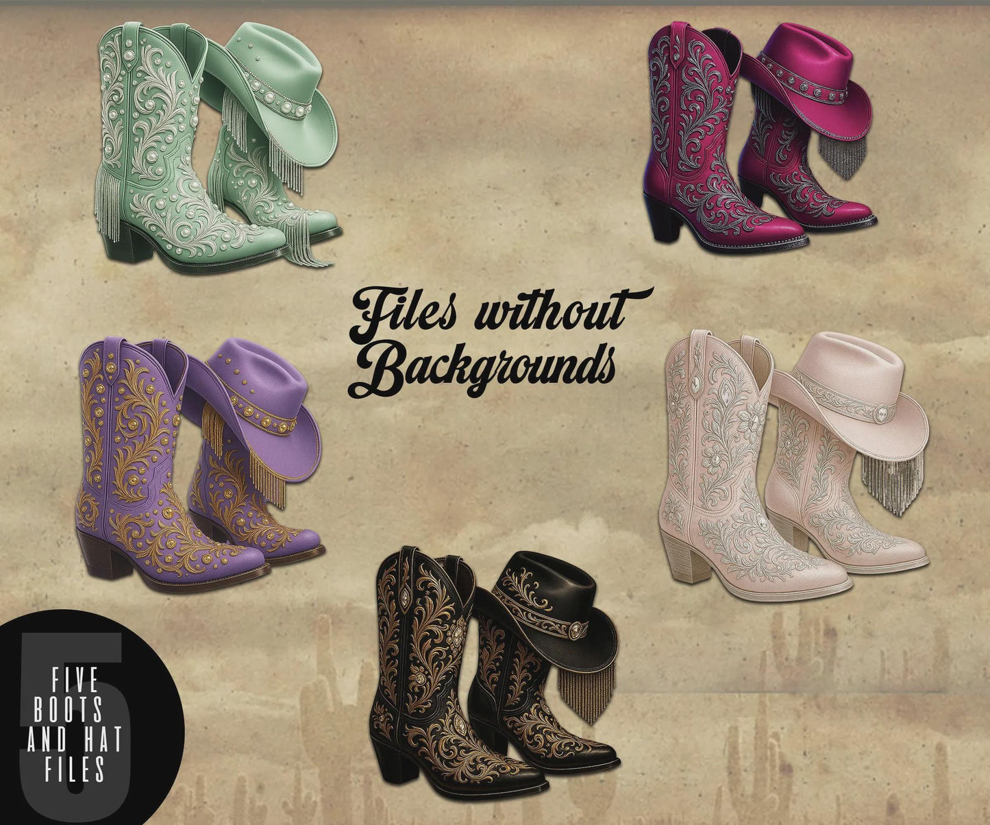 5 Beautiful Sets of Cowboy Boots & Hats - 10 High Quality Files with and without background  Use for Clack Fans, Clothing, Totes, etc